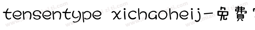 tensentype xichaoheij字体转换
